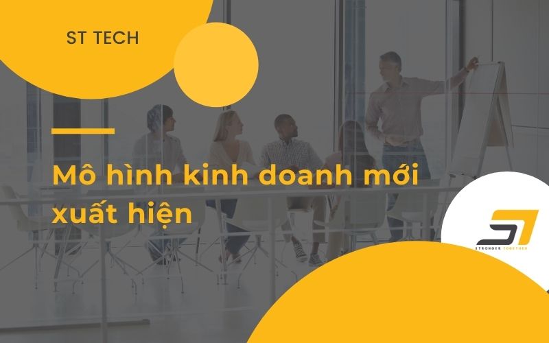 Mô hình kinh doanh mới xuất hiện